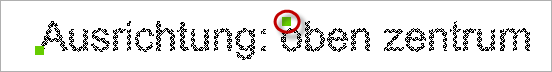 Ausrichtung: oben zentrum